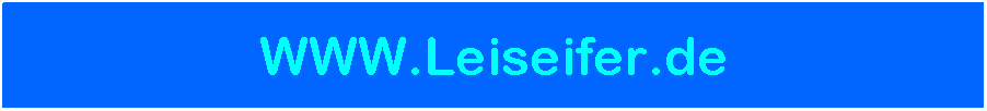 Textfeld: WWW.Leiseifer.de
